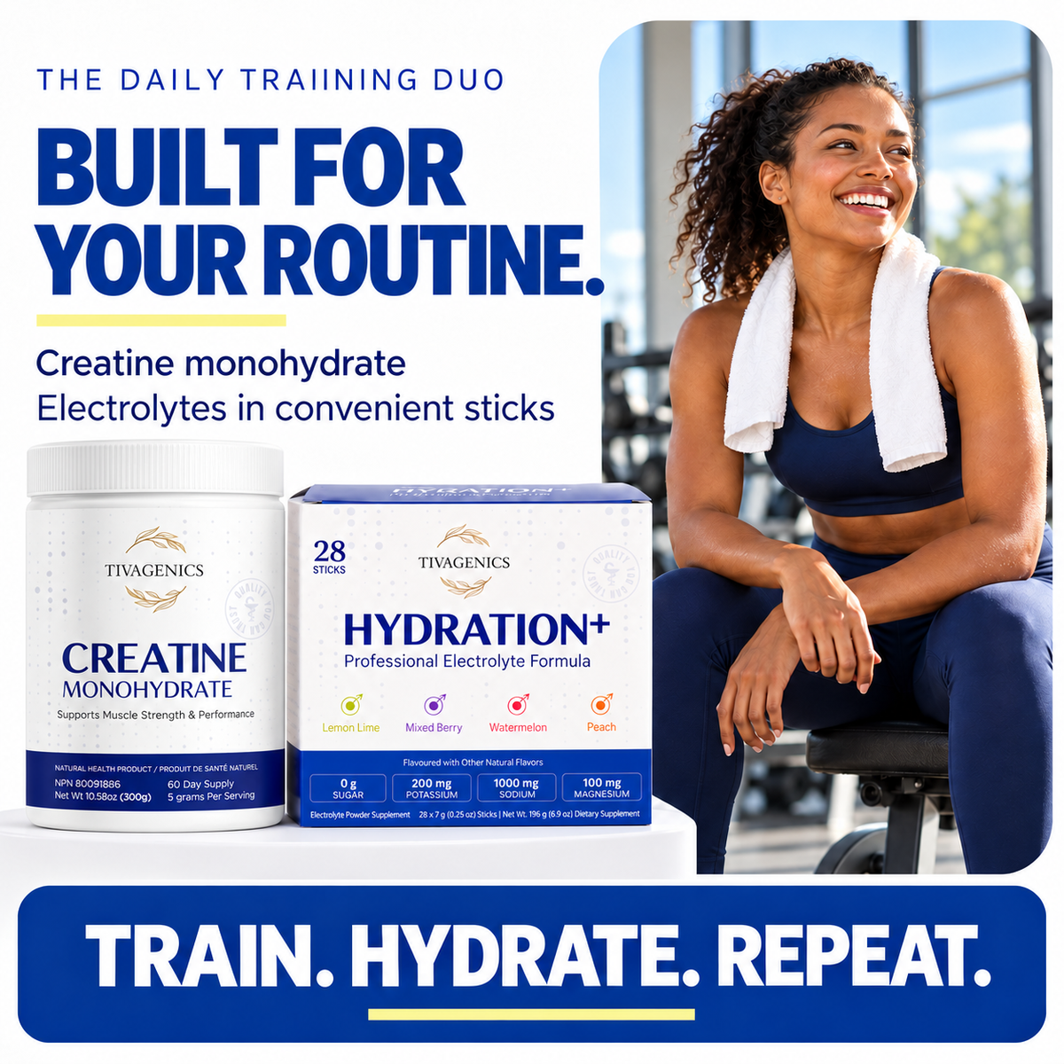 TIVAGENICS creatine and Hydration+ beside a woman resting after training, under the headline Built for Your Routine.